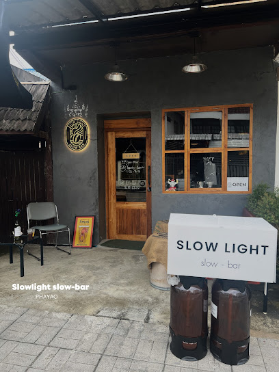 Slowlight slow-bar คาเฟ่แอนด์บาร์