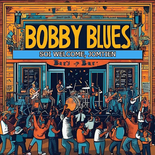 BOBBY BLUES BAR - อำเภอบางละมุง