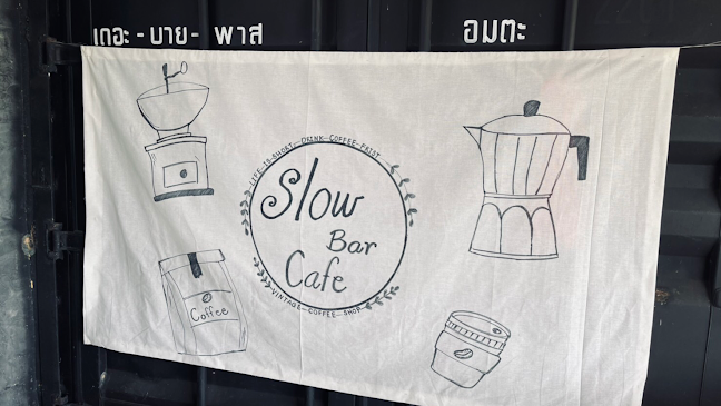 Opinii despre SlowBar&cafe în เมือง - การบริการอาหารและที่พัก
